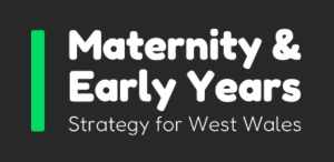 Maternity and Early Years Strategy for West Wales logo